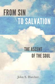 From Sin to Salvation : The Ascent of the Soul