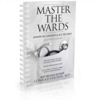 Master the Wards : Survive Im Clerkship & Ace the Shelf （2 SPI）