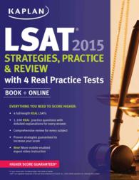 Kaplan LSAT Strategies, Practice, and Review 2015 : With 4 Real Practice Tests (Kaplan Lsat) （PAP/PSC）