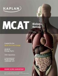 Kaplan MCAT Biology Review : Created for the MCAT 2015 Test Change (Kaplan Mcat Biology Review) （1ST）