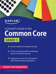 Kaplan a Parent's Guide to the Common Core : Grade 5 (Kaplan Test Prep)