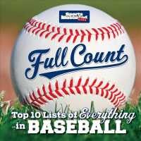 Full Count : Top 10 Lists of Everything in Baseball