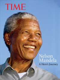 Nelson Mandela : A Hero's Journey