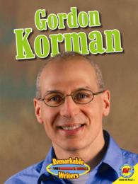 Gordon Korman (Remarkable Writers)