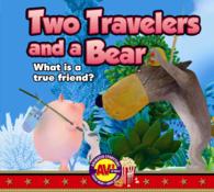Two Travelers and a Bear : What Is a True Friend? (Aesop's Theatre)