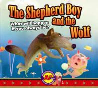 The Shepherd Boy and the Wolf : What Will Happen If You Always Lie? (Aesop's Theatre)