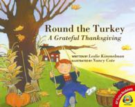 Round the Turkey : A Grateful Thanksgiving (Av2 Fiction Readalongs 2013)