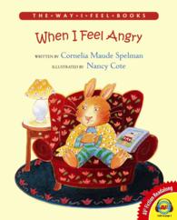 When I Feel Angry (Av2 Fiction Readalongs 2013) （Reprint）