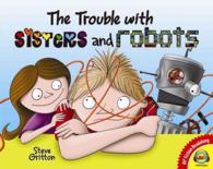 The Trouble with Sisters and Robots (Av2 Fiction Readalongs 2013)