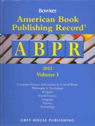 アメリカ出版レコード累積データ2012（全２巻）<br>American Book Publishing Record Cumulative 2012 (2-Volume Set) (American Book Publishing Record Annual)