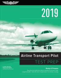 Airline Transport Pilot Test Prep 2019 : Study & Prepare: Pass Your Test and Know What Is Essential to Become a Safe, Competent Pilot - from the Most （PCK PAP/PS）