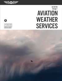 Aviation Weather Services : AC 00-45H, Change 1 （PAP/PSC）
