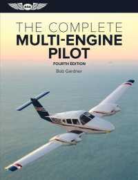 The Complete Multi-Engine Pilot （4 PAP/PSC）