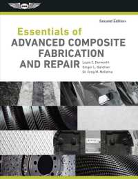 Essentials of Advanced Composite Fabrication and Repair （2ND）