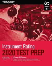 Instrument Rating Test Prep 2020 : Study & Prepare: Pass Your Test and Know What Is Essential to Become a Safe, Competent Pilot - from the Most Truste （PCK SUP）
