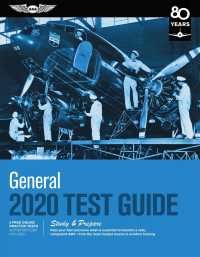 General Test Guide 2020 : Study & Prepare: Pass Your Test and Know What Is Essential to Become a Safe, Competent AMT - from the Most Trusted Source in （PAP/PSC）