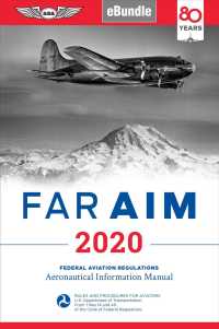 Far/Aim 2020 : Federal Aviation Regulations/Aeronautical Information Manual （PCK PAP/PS）