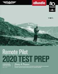 Remote Pilot Test Prep 2020 : Study & Prepare: Pass Your Test and Know What Is Essential to Safely Operate an Unmanned Aircraft from the Most Trusted （PCK PAP/PS）