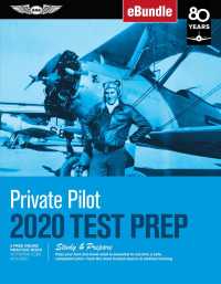 Private Pilot Test Prep 2020 : Study & Prepare: Pass Your Test and Know What Is Essential to Become a Safe, Competent Pilot from the Most Trusted Sour （PAP/PSC NE）