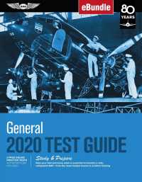 General Test Guide 2020 : Pass Your Test and Know What Is Essential to Become a Safe, Competent Amt from the Most Trusted Source in Aviation Training （PAP/PSC）