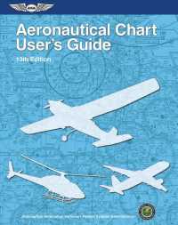 Aeronautical Chart User's Guide : Effective as of 25 April 2019 （13TH）