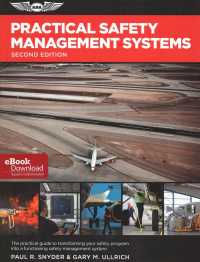 Practical Safety Management Systems : The Practical Guide to Transforming Your Safety Program into a Functioning Safety Management System （2 PAP/PSC）