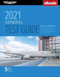 General Test Guide 2021 : Study & Prepare: Pass Your Test and Know What Is Essential to Become a Safe, Competent AMT from the Most Trusted Source in A （PAP/PSC）