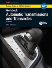 Automatic Transmissions & Transaxles (Training Series for Ase Certification) （4 CSM WKB）