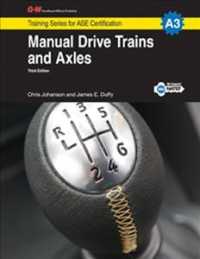 Manual Drive Trains and Axles : A3 (Training Series for Ase Certification) （3TH）