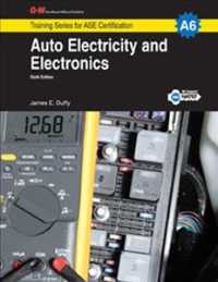 Auto Electricity and Electronics : A6 (G-w Training Series for Ase Certification) （6TH）