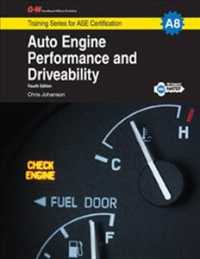 Auto Engine Performance and Driveability (Training Series for Ase Certification) （4TH）
