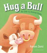 Hug a Bull : An Ode to Animal Dads （BRDBK）