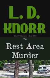 The Rest Area Murder: The RV Mysteries Book Two (RV Mysteries")