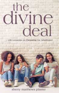 The Divine Deal : Life Lessons on Preparing for Adulthood
