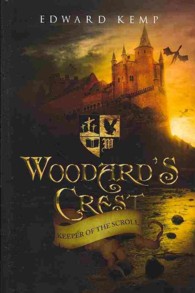Woodard's Crest : Keeper of the Scroll