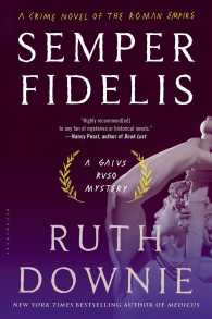 Semper Fidelis : A Crime Novel of the Roman Empire (Praise for the Medicus Series) （Reprint）