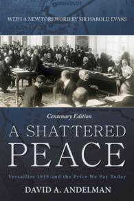 A Shattered Peace: Versailles 1919 and the Price We Pay Today （2ND）