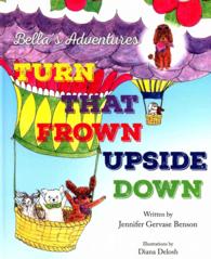 Turn That Frown Upside Down (Bella's Advetures)