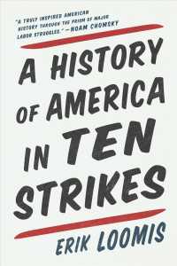 History of America in Ten Strikes -- Hardback (English Language Edition)