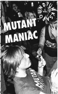 Punks around : Mutant Maniac (Punx) （SEW PMPLT）