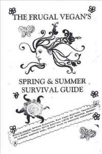 The Frugal Vegan's Spring & Summer Survival Guide (Vegan Cooking) （SEW PMPLT）