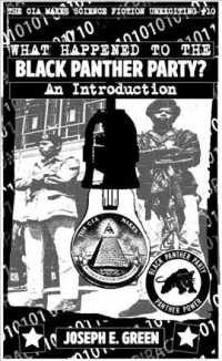 What Happened to the Black Panther Party? (Cia Makes Science Fiction Unexciting) （SEW PMPLT）