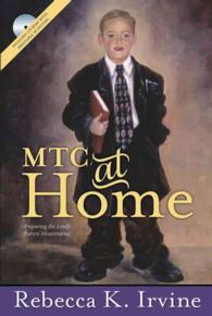Mtc at Home : Preparing the Lords Future Missionaries