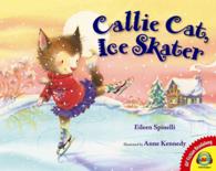 Callie Cat, Ice Skater (Av2 Fiction Readalong)