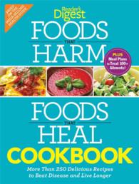Foods That Harm, Foods That Heal Cookbook : More than 250 Delicious Recipes to Beat Disease and Live Longer （1ST）