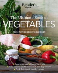 Ultimate Book of Vegetables （Reprint）