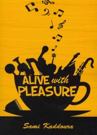 Alive with Pleasure