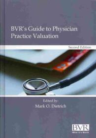 BVR's Guide to Physician Practice Valuation （2ND）