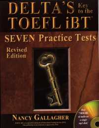 Delta's Key to the TOEFL IBT : Seven Practice Tests （PAP/MP3 RE）