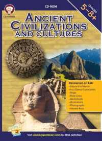 Ancient Civilizations and Cultures, Grades 5 - 8 （CDR）